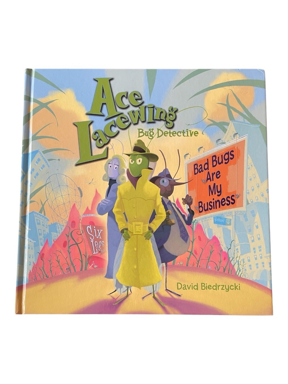 “ Ace Lacewing Bug Detective” by David Biedrzycki 2009 Color Illustrations HC